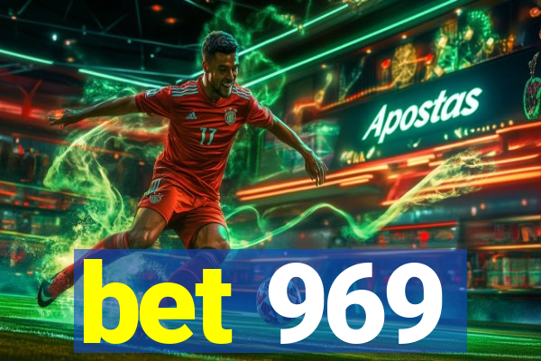 bet 969
